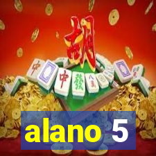 alano 5